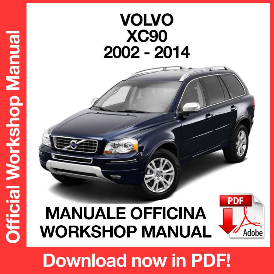 Volvo XC90 2002-2014 Workshop Service Repair Manual Download