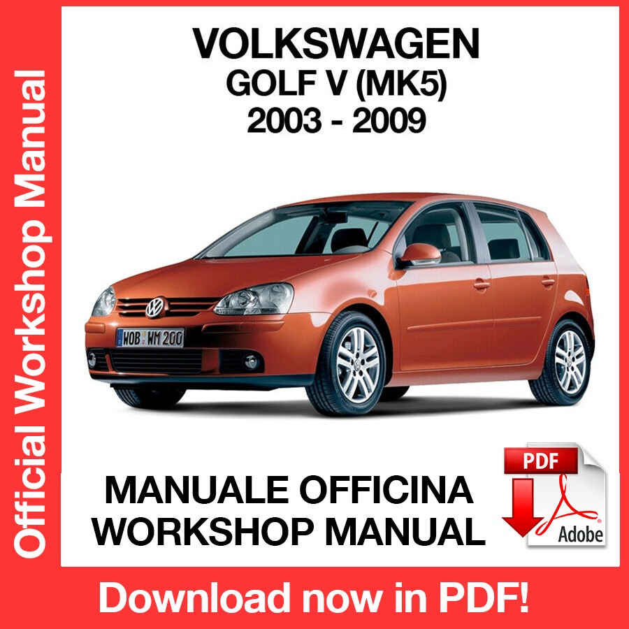 Workshop Manual Volkswagen Golf MK5 (2003-2009) (EN) – Manuali
