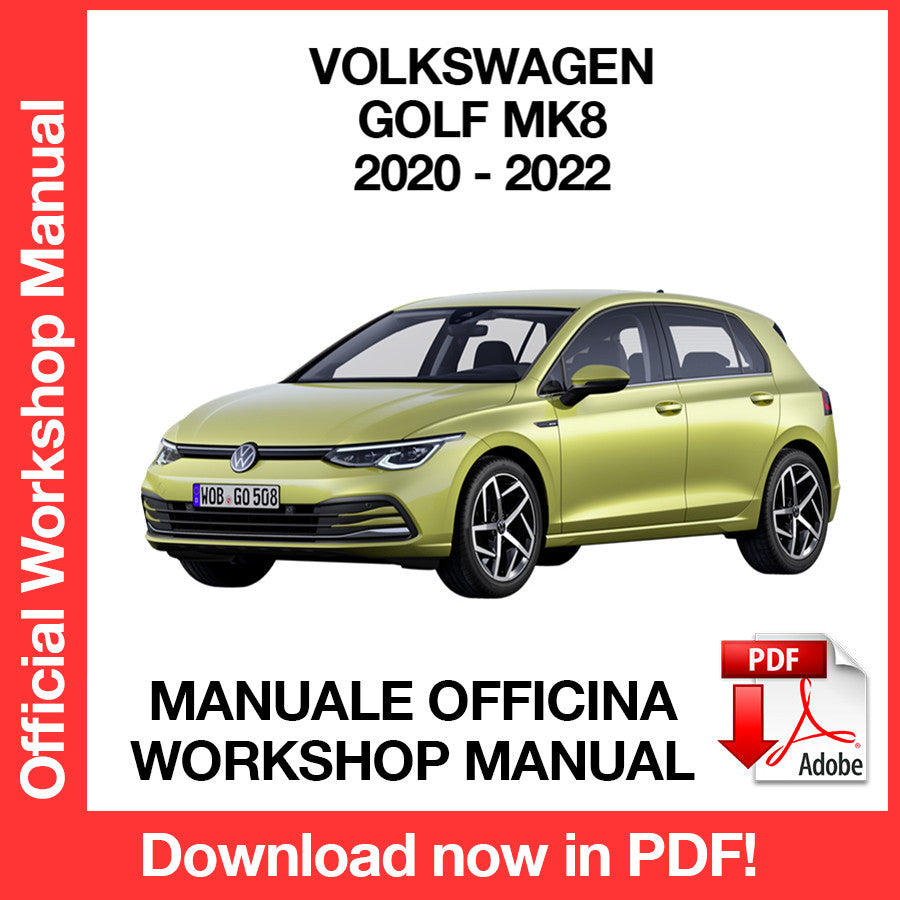 Workshop Manual Volkswagen Golf MK8 (2020-2022) (EN) – Manuali
