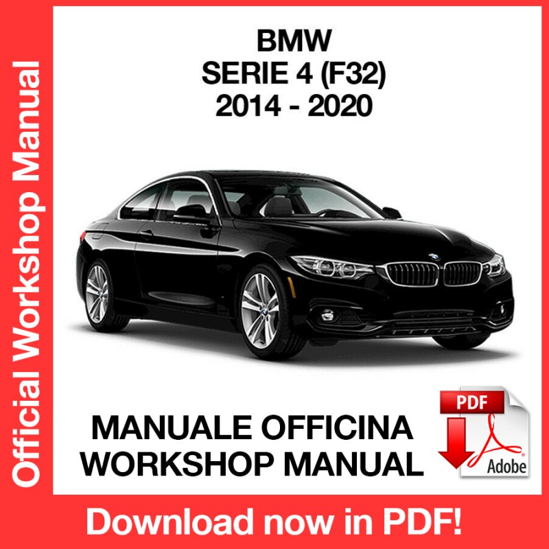 MANUALE OFFICINA BMW SERIE 4 F32