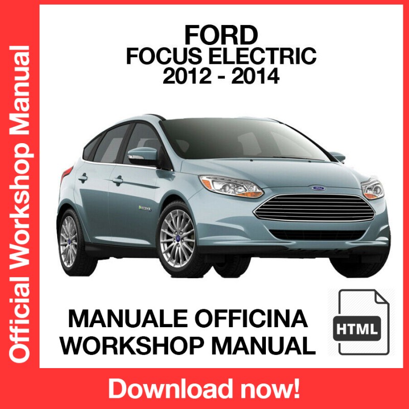 Manuale Officina Ford Focus Electric
