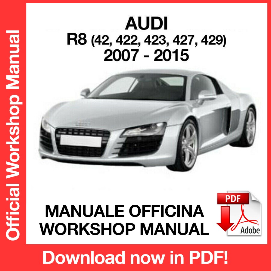 WORKSHOP MANUAL AUDI R8 (2007-2015) (EN)