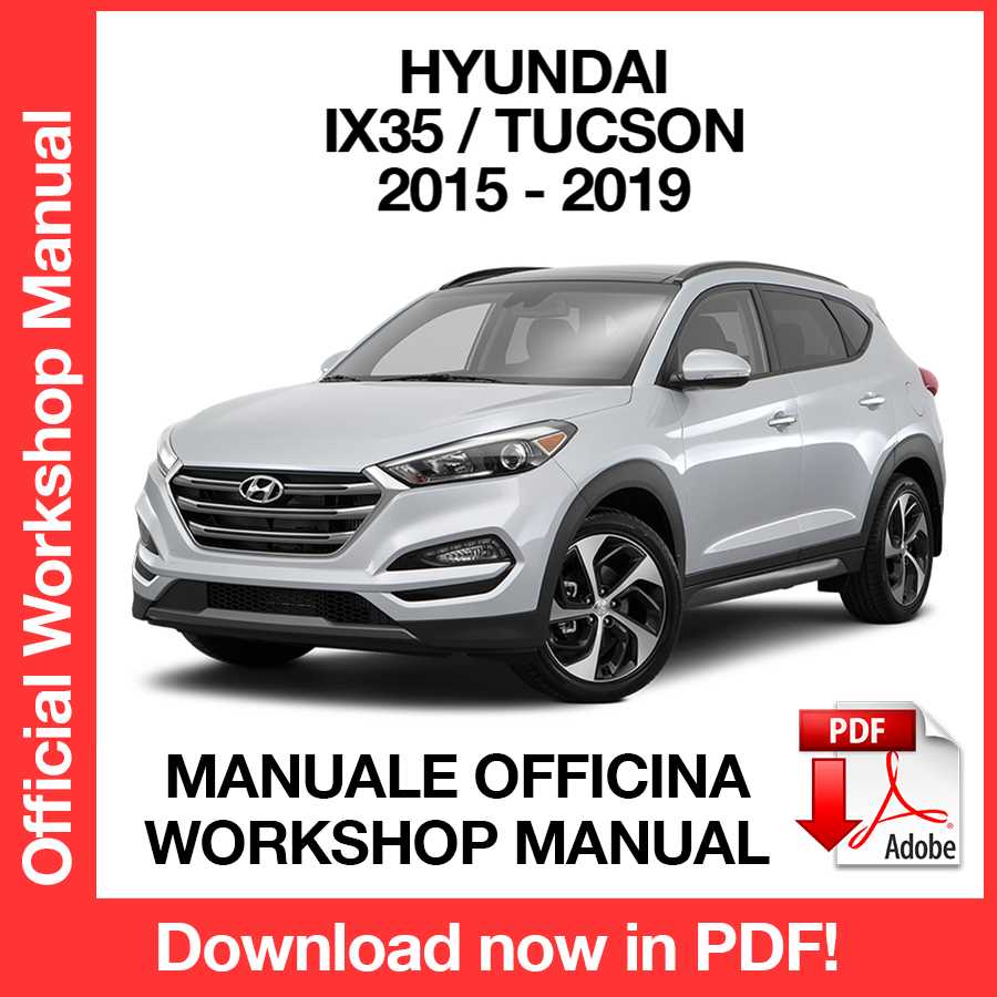 Workshop Manual Hyundai IX35 Tucson (2015-2019) (EN)