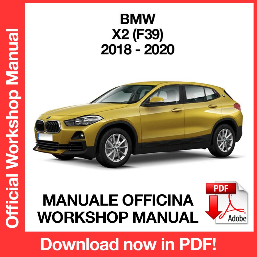 WORKSHOP MANUAL BMW X2 F39 (2018-2020) (EN)
