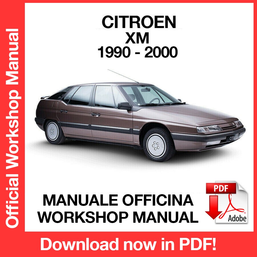 WORKSHOP MANUAL CITROEN XM (1990-2000) (EN)