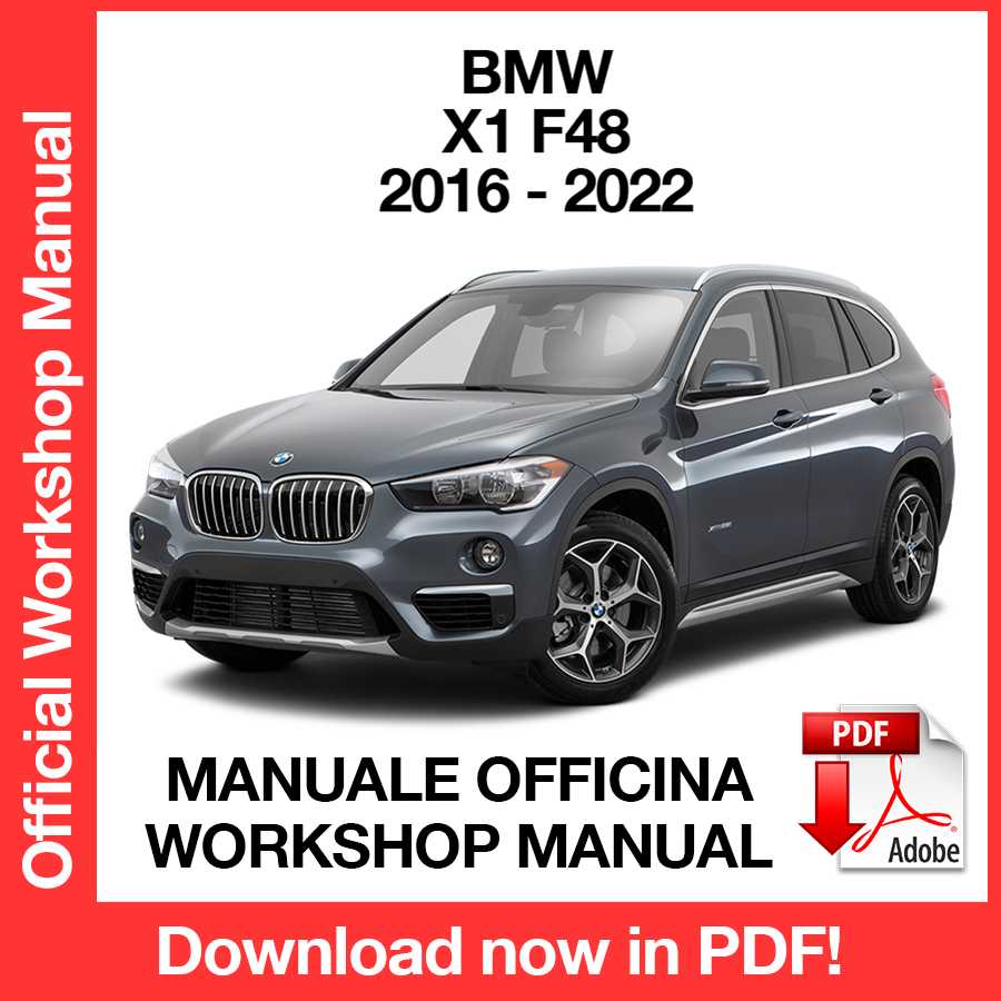 Workshop Manual BMW X1 F48 (2016-2022) (EN)