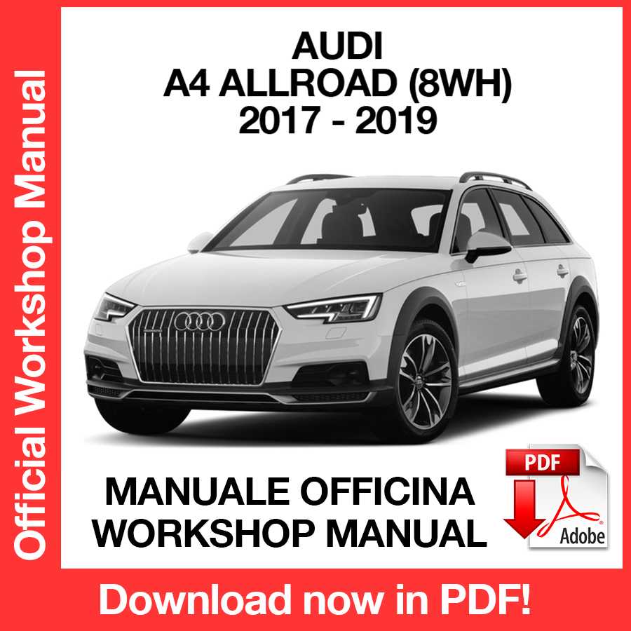 Workshop Manual Audi A4 Allroad 8WH (2017-2019) (EN)