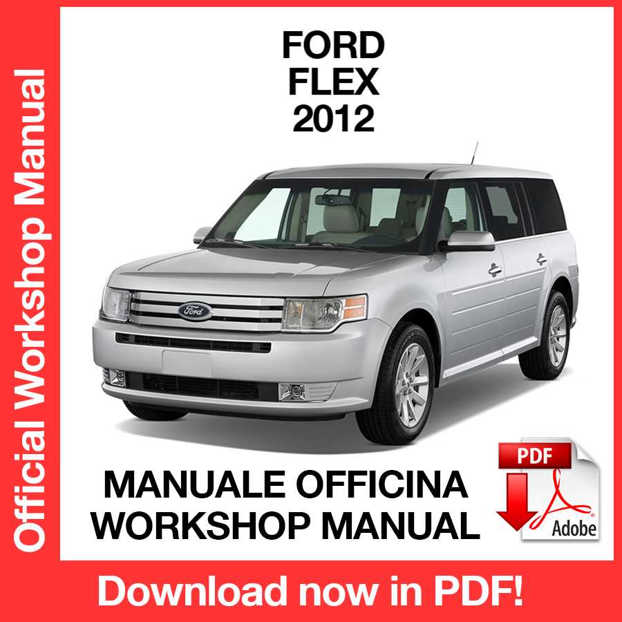 Workshop Manual Ford Flex (2012) (EN)