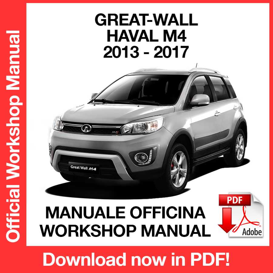 Workshop Manual Great Wall Haval M4 (2013-2017) (EN)