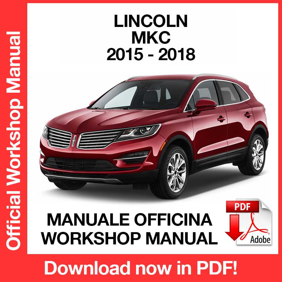 Workshop Manual Lincoln MKC (2015-2018) (EN)