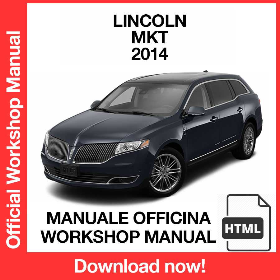 Workshop Manual Lincoln MKT (2014) (EN)