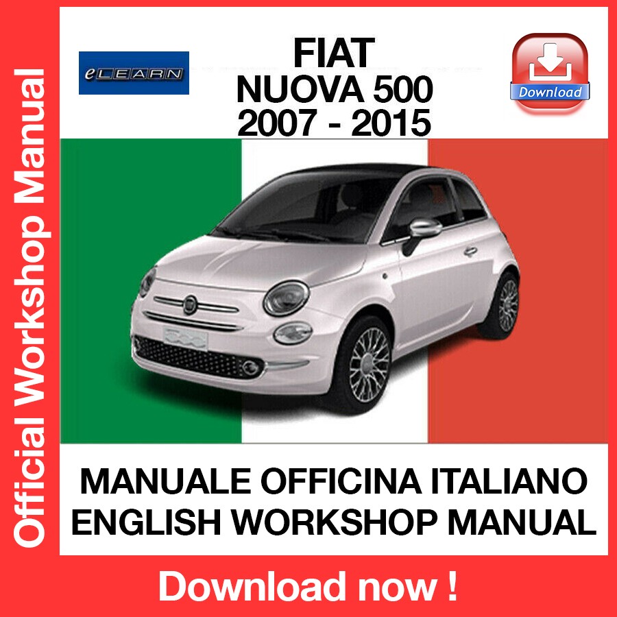WORKSHOP MANUAL FIAT NEW 500 (2007-2015) (ITA) (EN) eLEARN