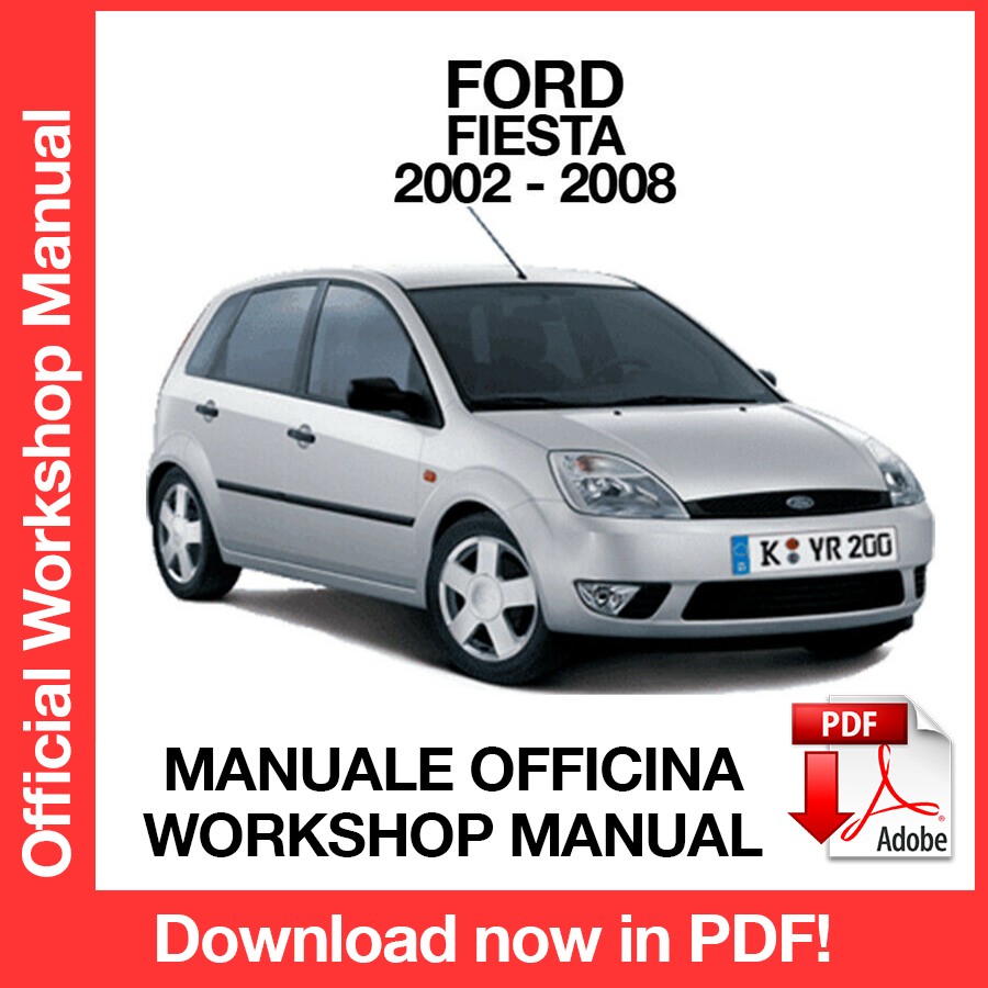 Workshop Manual Ford Fiesta (2002-2008) (EN)