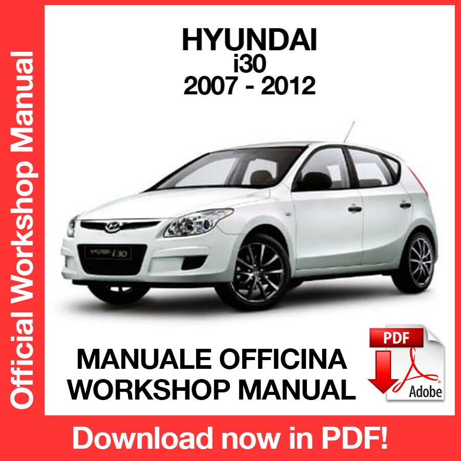 Manuale Officina Hyundai i30 (2007-2012) (EN)