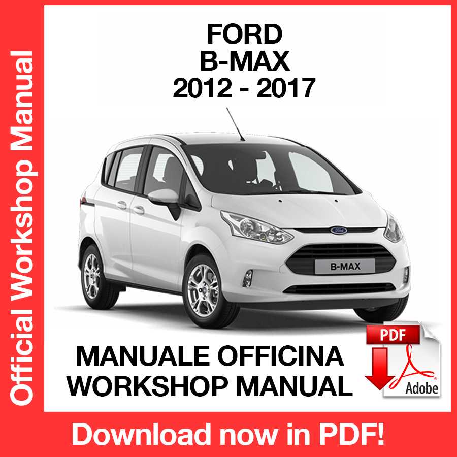 Workshop Manual Ford B-Max (2012-2017) (EN)