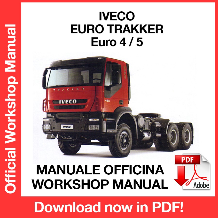 Workshop Manual Iveco Euro Trakker EURO 4/5 (EN)