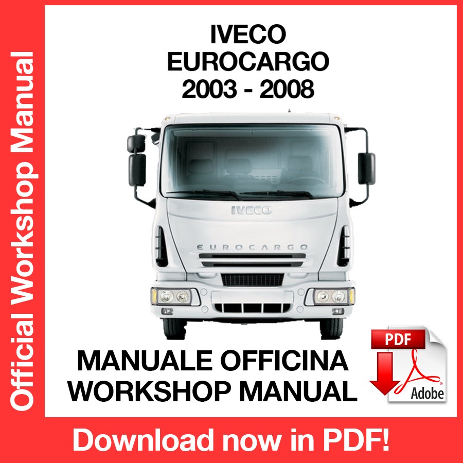 Workshop Manual Iveco Eurocargo 6/26T (2003-2008) (EN)