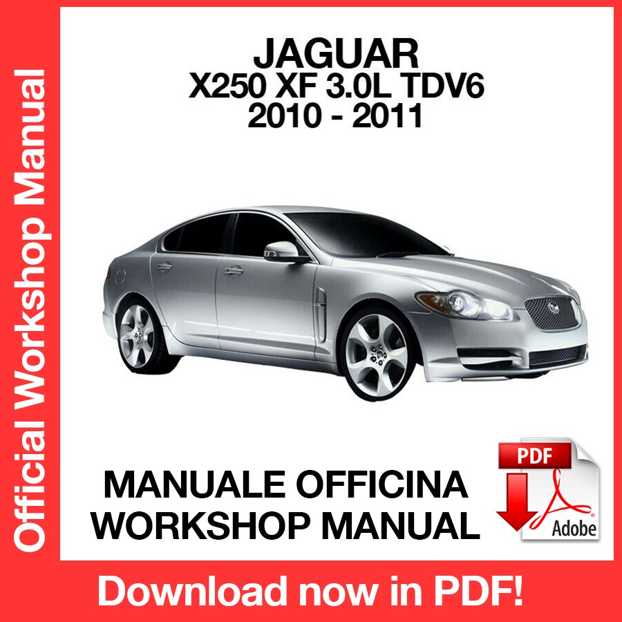 Workshop Manual Jaguar X250 XF (2010-2011) (EN)