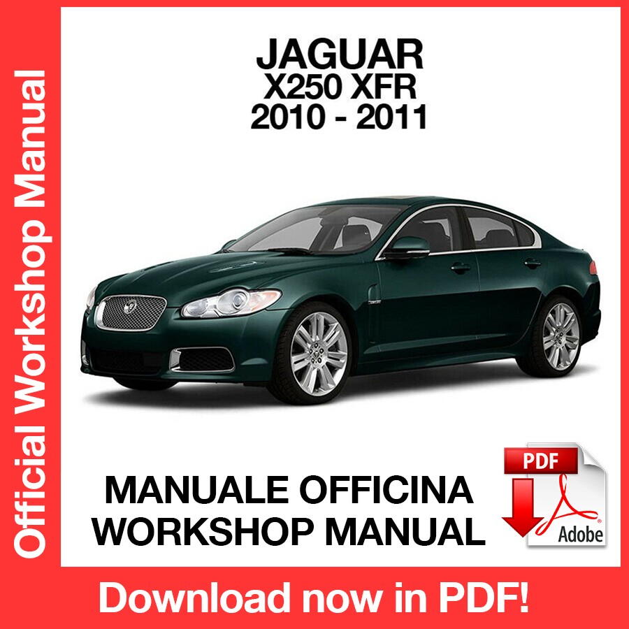 Workshop Manual Jaguar X250 XFR (2010-2011) (EN)