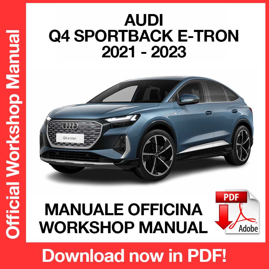 Workshop Manual Audi Q4 Sportback e-tron (2021-2023) (EN)