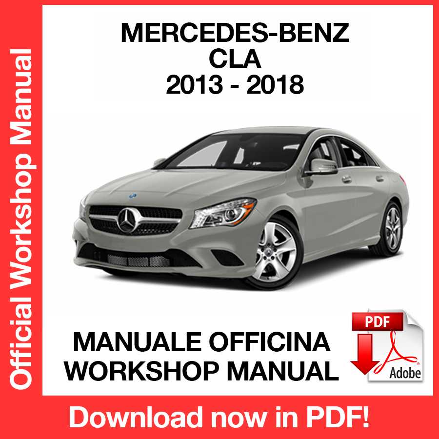 Workshop Manual Mercedes Benz CLA (2013-2018) (EN)
