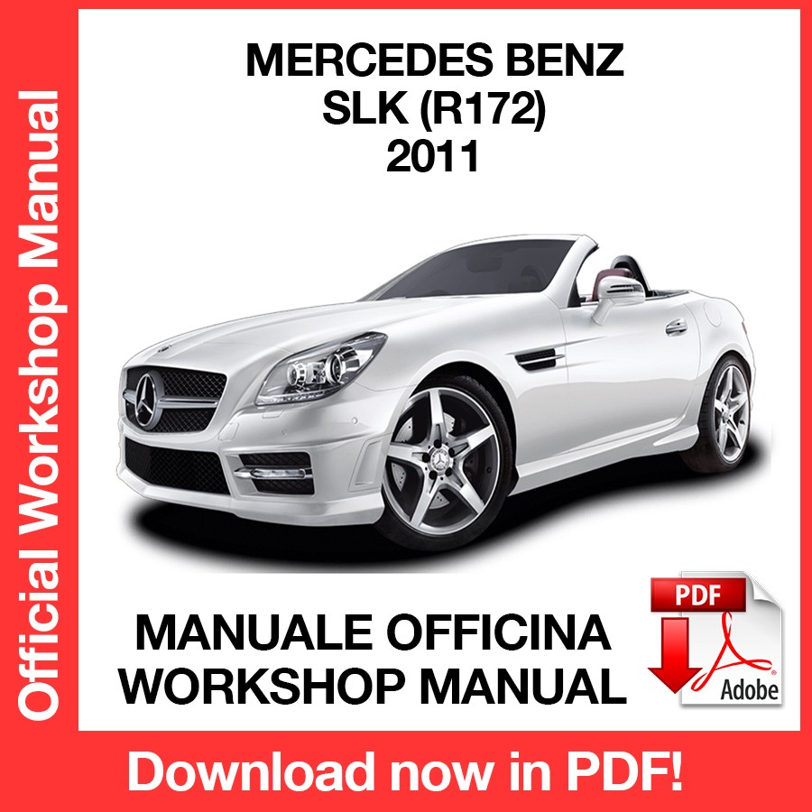 Workshop Manual Mercedes Benz SLK R172 (2011) (EN)
