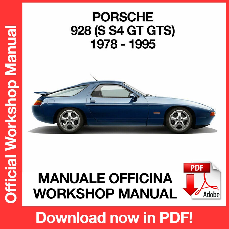 Workshop Manual Porsche 928 S S4 GT GTS (1978-1995) (EN)