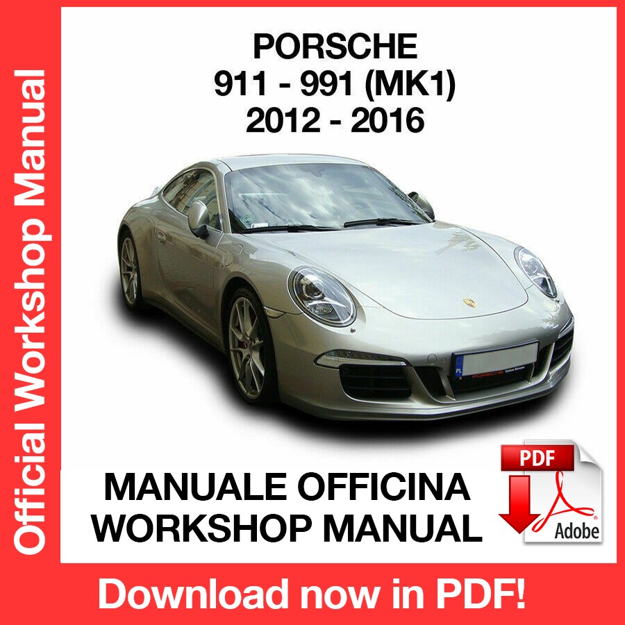 Workshop Manual Porsche 911 991 (2012-2016) (EN)