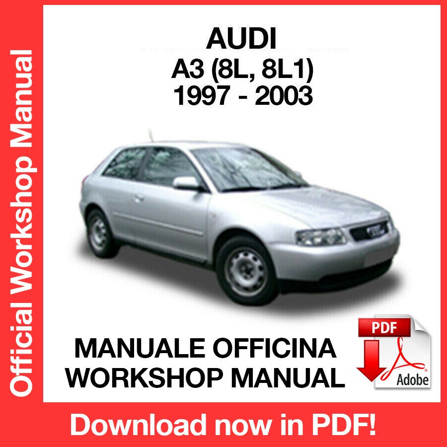 WORKSHOP MANUAL AUDI A3 (1997-2008) (EN)