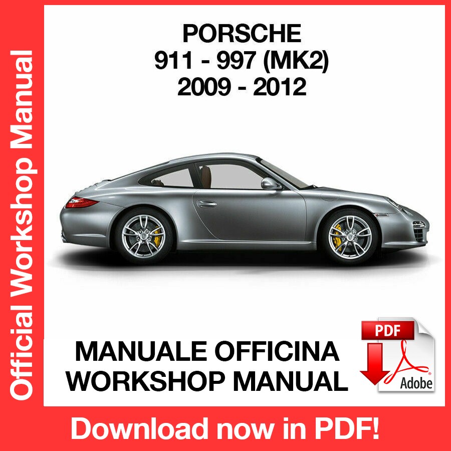 Workshop Manual Porsche 911 997 MK2 (2009-2012) (EN)