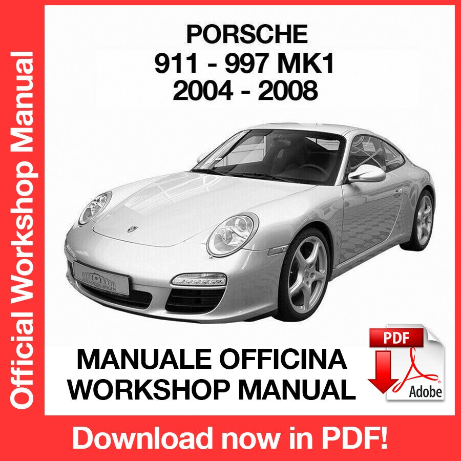 Workshop Manual Porsche 911 997 MK1 (2004-2008) (EN)