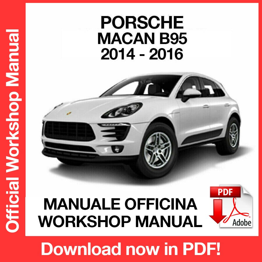 Workshop Manual Porsche Macan B95 (2014-2016) (EN)