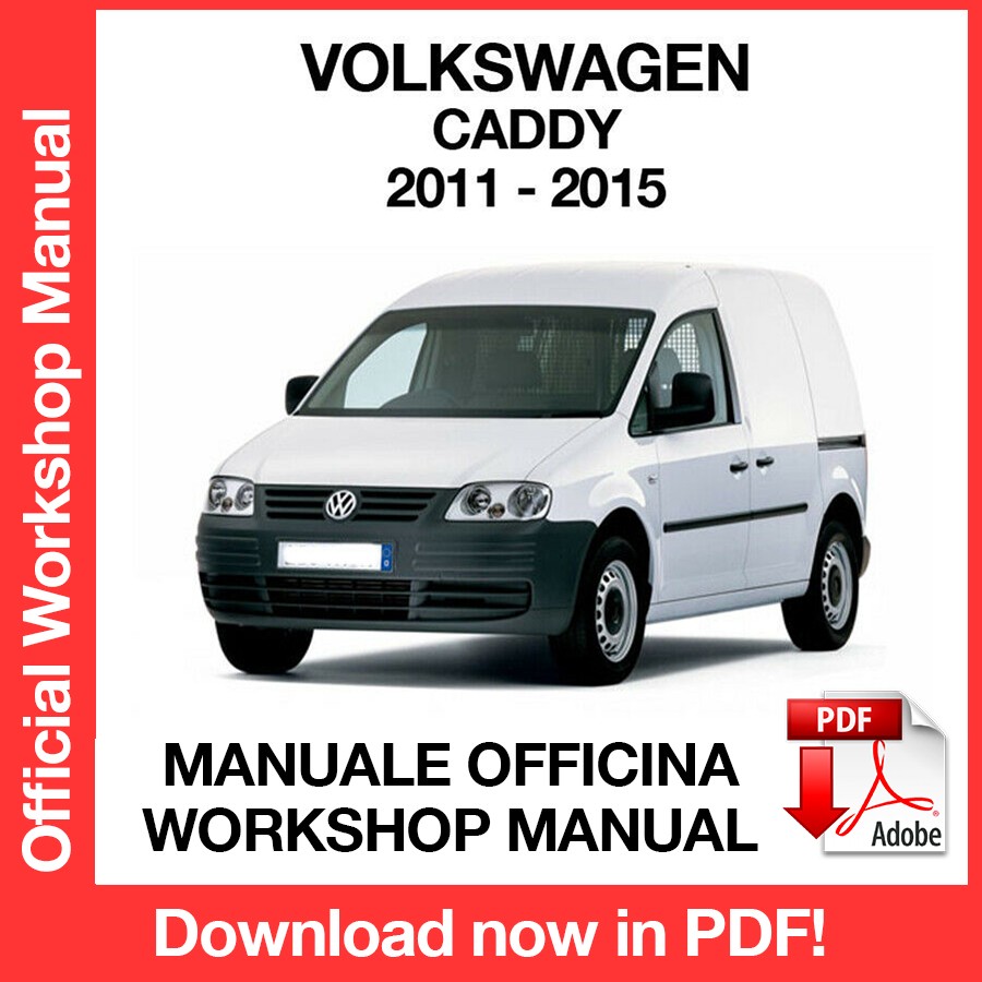 Workshop Manual Volkswagen Caddy (2011-2015) (EN)