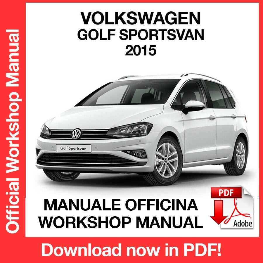 Workshop Manual Volkswagen Golf Sportsvan (2015) (EN)