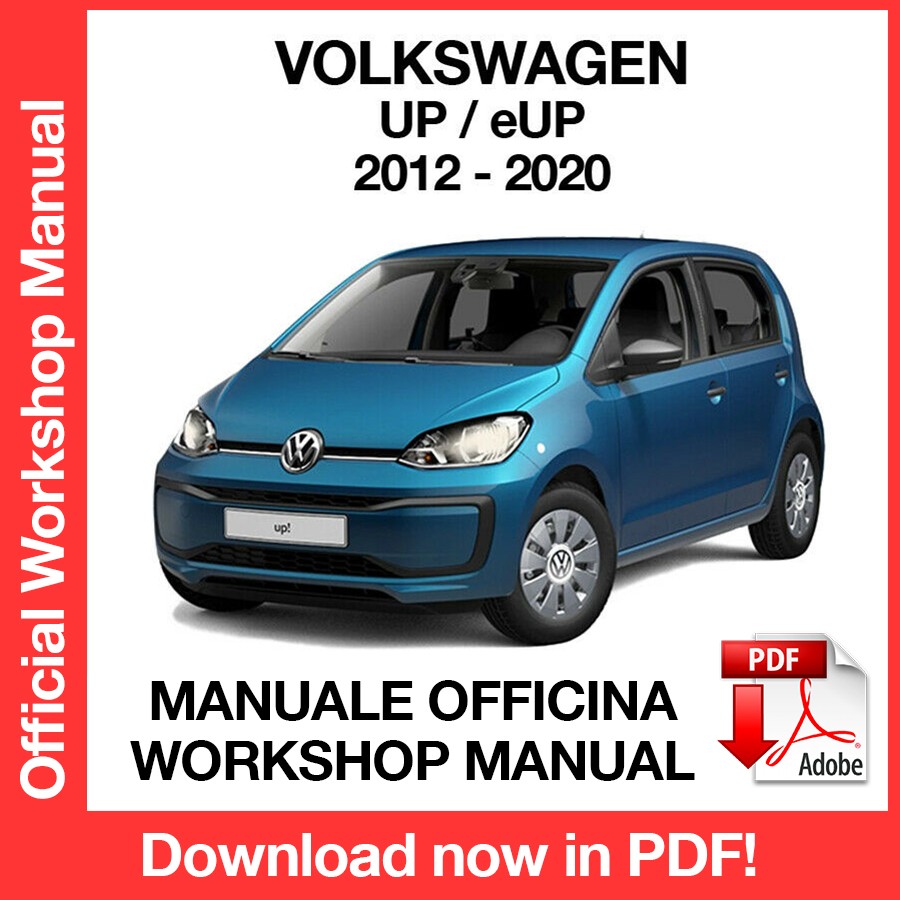 Workshop Manual Volkswagen UP - eUP (2012-2020) (EN)