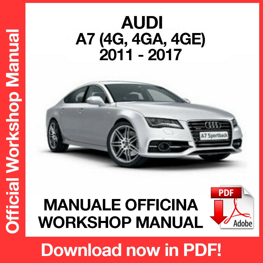 WORKSHOP MANUAL AUDI A7 (2011-2017) (EN)