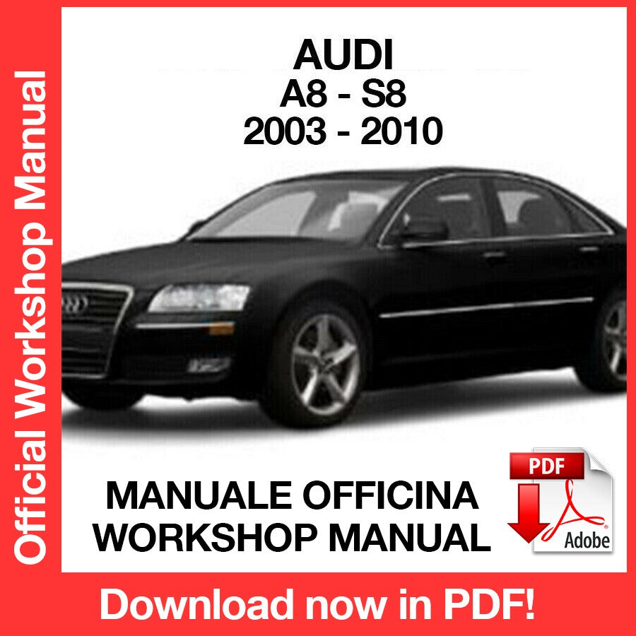 WORKSHOP MANUAL AUDI A8 S8 (2003-2010) (EN)